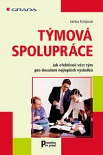 Týmová spolupráce, Kolajová Lenka