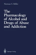 The Pharmacology of Alcohol and Drugs of Abuse and Addiction