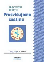 Procvičujeme češtinu 2.r. - Pracovní sešit II