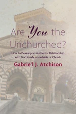 Are You the Unchurched?