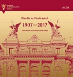 Divadlo na Vinohradech 1907-2017 (Defekt)