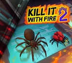 Kill It With Fire 2 RoW Steam CD Key