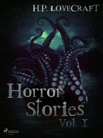 H. P. Lovecraft – Horror Stories Vol. I - Howard P. Lovecraft - e-kniha