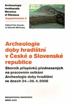 Archeologie doby hradištní v České a Slovenské republice - Zdeněk Měřínský, Petr Dresler