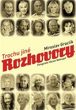 Trochu jiné rozhovory (Defekt) - Miroslav Graclík