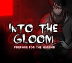 Into The Gloom EN/ES Languages Only Steam CD Key
