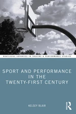 Sport and Performance in the Twenty-First Century