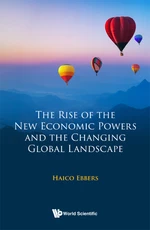 Rise Of The New Economic Powers And The Changing Global Landscape, The