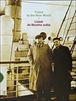 Lístek do Nového světa/Ticket to the New World - Eva Heyd