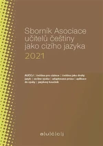 Sborník Asociace učitelů češtiny jako cizího jazyka 2021 - Lenka Suchomelová