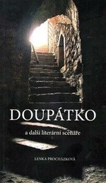 Doupátko a další literární scénáře - Lenka Procházková