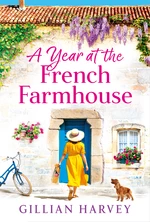A Year at the French Farmhouse