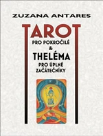 Tarot pro pokročilé - Zuzana Antares