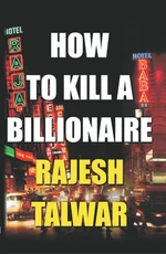 How To Kill A Billionaire
