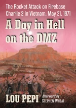 A Day in Hell on the DMZ