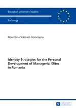 Identity Strategies for the Personal Development of Managerial Elites in Romania