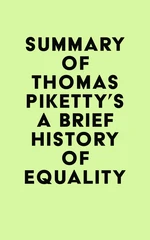 Summary of Thomas Piketty's A Brief History of Equality