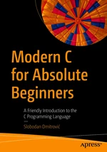 Modern C for Absolute Beginners