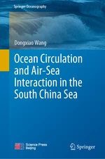 Ocean Circulation and Air-Sea Interaction in the South China Sea