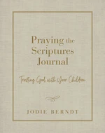 Praying the Scriptures Journal