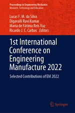 1st International Conference on Engineering Manufacture 2022