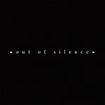 out of silence – out of silence - ep 2019