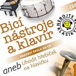 Různí interpreti – Nebojte se klasiky! (20) Bicí nástroje a klavír aneb Uhodit hřebíček na hlavičku CD