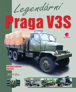 Kniha: Legendární Praga V3S od Frýba Jiří