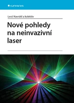 Nové pohledy na neinvazivní laser, Navrátil Leoš