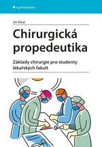 Kniha: Chirurgická propedeutika od Páral Jiří