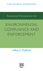 Advanced Introduction to Environmental Compliance and Enforcement