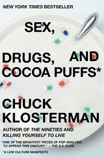 Sex, Drugs, and Cocoa Puffs