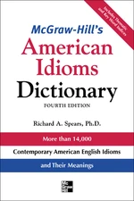 McGraw-Hill's Dictionary of American Idioms Dictionary