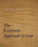 The Economic Approach to Law, Third Edition