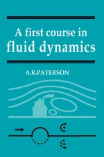 A First Course in Fluid Dynamics