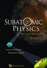 Subatomic Physics Solutions Manual (3rd Edition)