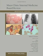 Mayo Clinic Internal Medicine Board Review Questions and Answers