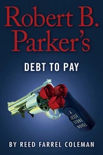 Robert B. Parker's Debt to Pay