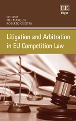 Litigation and Arbitration in EU Competition Law