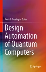 Design Automation of Quantum Computers