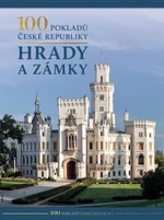 100 pokladů České republiky: Hrady a zámky