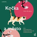 Kočka a město - Nick Bradley - audiokniha