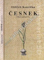 Česnek (Allium sativum L.) - Konvička Oldřich