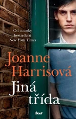 Jiná třída - Joanne Harrisová