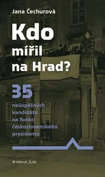 Kdo mířil na Hrad? - Jana Čechurová