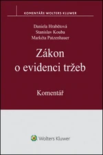 Zákon o evidenci tržeb - Daniela Hrabětová, Stanislav Kouba, Markéta Patzenhauer