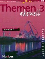 Themen 3 aktuell Kursbuch - Michaela Perlmann-Balme, Tomaszewski Andreas, Weers Dörte