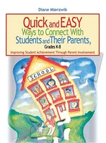 Quick and Easy Ways to Connect With Students and Their Parents, Grades K-8