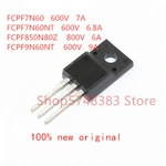 10PCS/LOT FCPF7N60 FCPF7N60NT FCPF850N80Z FCPF9N60NT TO-220F