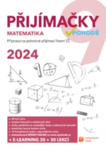 Přijímačky 9 Matematika + E-learning 2024